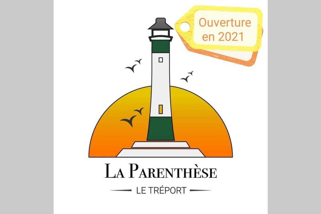 La Parenthese - Maison Treportaise Avec Cour Fermee Le Treport Exterior photo